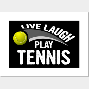 Live laugh play tennis sport Posters and Art